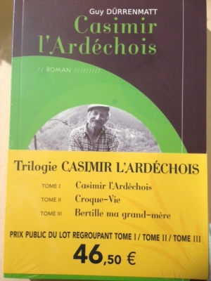 CASIMIR L'ARDECHOIS - TRILOGIE T1/T2/T3