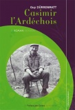 CASIMIR L'ARDECHOIS paru en 2008