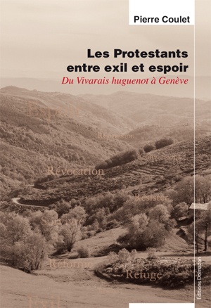 LES PROTESTANTS ENTRE EXIL ET ESPOIR