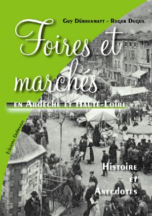 FOIRES ET MARCHES EN ARDECHE ET HAUTE-LOIRE