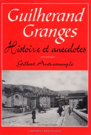 Couverture du livre : GUILHERAND-GRANGES