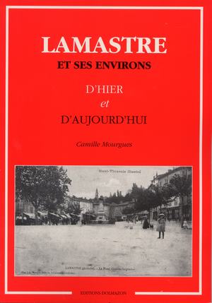 LAMASTRE D'HIER ET D'AUJOURD'HUI