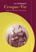 Couverture du livre : CROQUE-VIE (SUITE DE CASIMIR L'ARDECHOIS)
