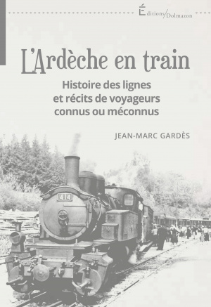 Couverture du livre : L'ARDECHE EN TRAIN