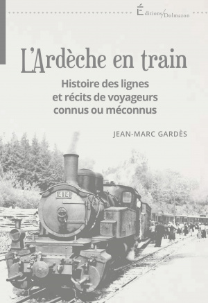 L'ARDECHE EN TRAIN