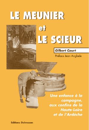 Couverture du livre : LE MEUNIER ET LE SCIEUR 